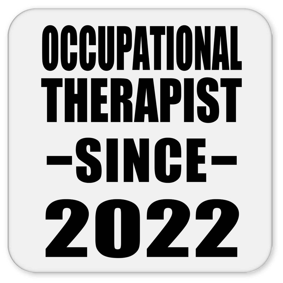 Occupational Therapist Since 2022 - Drink Coaster