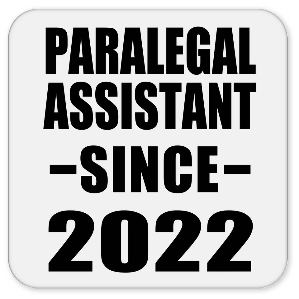 Paralegal Assistant Since 2022 - Drink Coaster