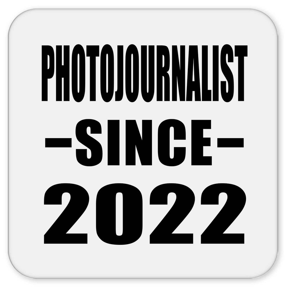Photojournalist Since 2022 - Drink Coaster