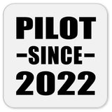 Pilot Since 2022 - Drink Coaster