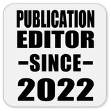 Publication Editor Since 2022 - Drink Coaster