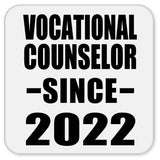 Vocational Counselor Since 2022 - Drink Coaster