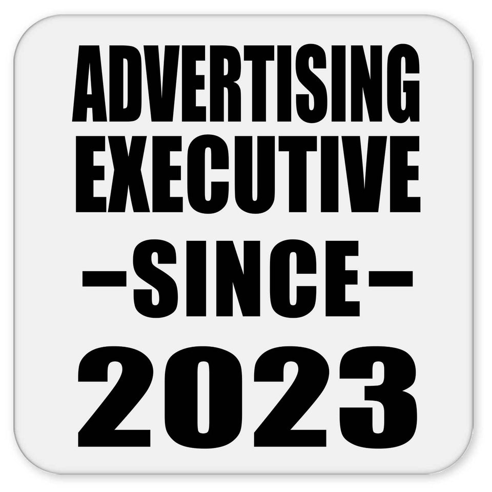 Advertising Executive Since 2023 - Drink Coaster