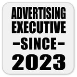 Advertising Executive Since 2023 - Drink Coaster