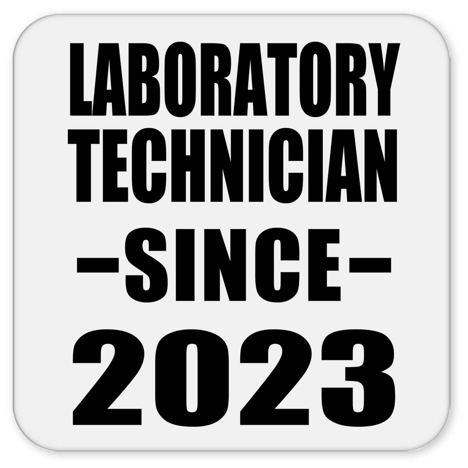 Laboratory Technician Since 2023 - Drink Coaster