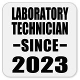Laboratory Technician Since 2023 - Drink Coaster