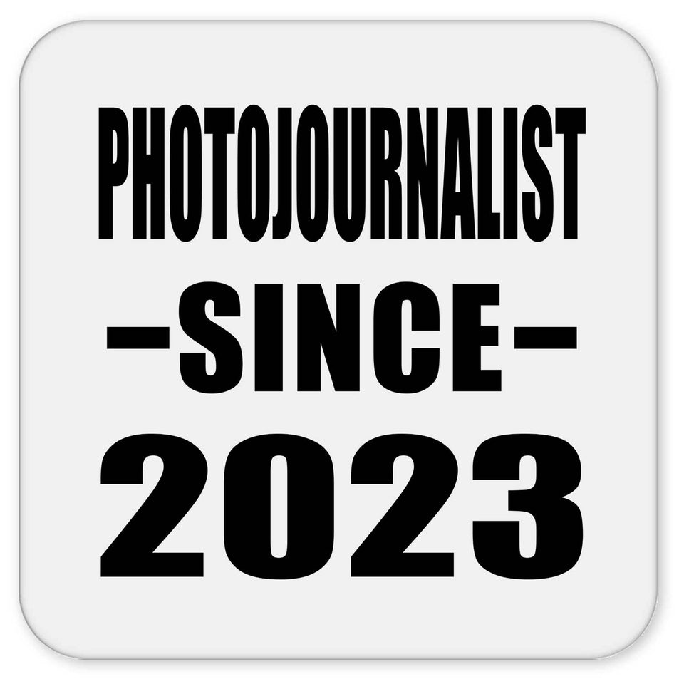 Photojournalist Since 2023 - Drink Coaster