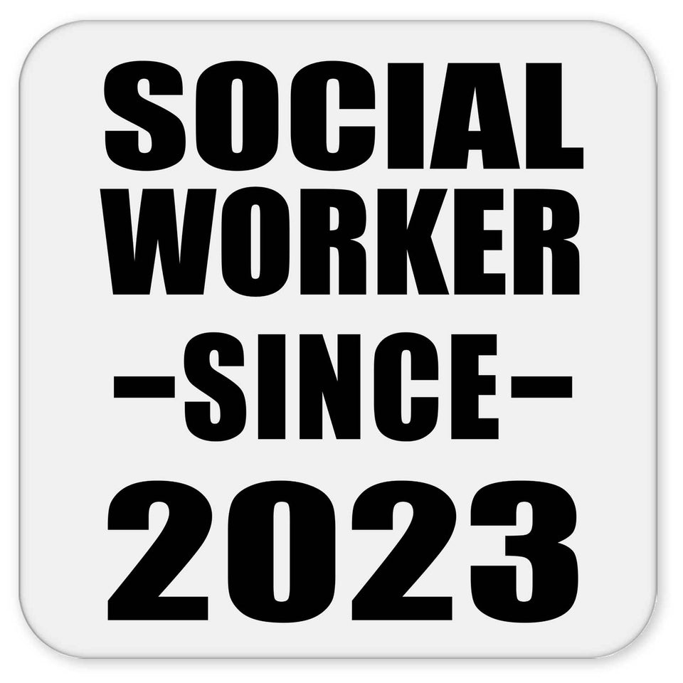 Social Worker Since 2023 - Drink Coaster