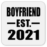 Boyfriend Established EST. 2021 - Drink Coaster