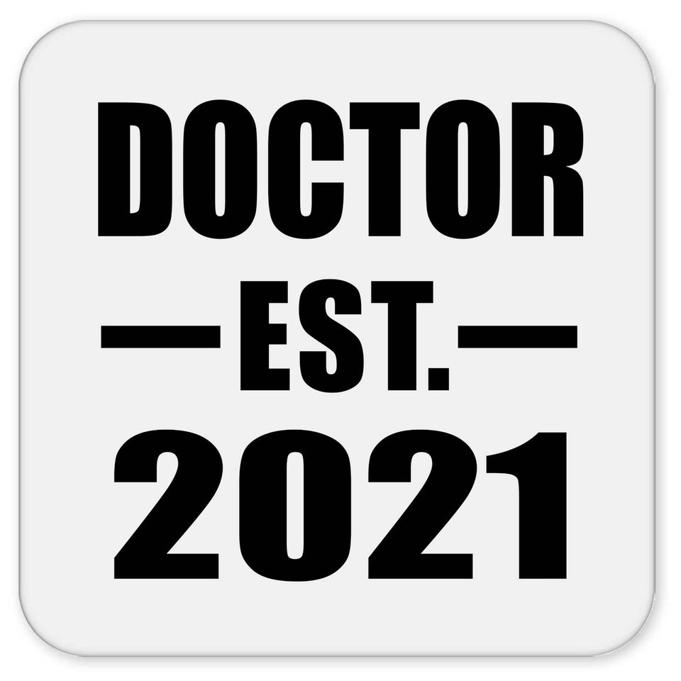 Doctor Established EST. 2021 - Drink Coaster