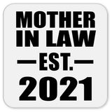 Mother In Law Established EST. 2021 - Drink Coaster