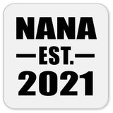 Nana Established EST. 2021 - Drink Coaster