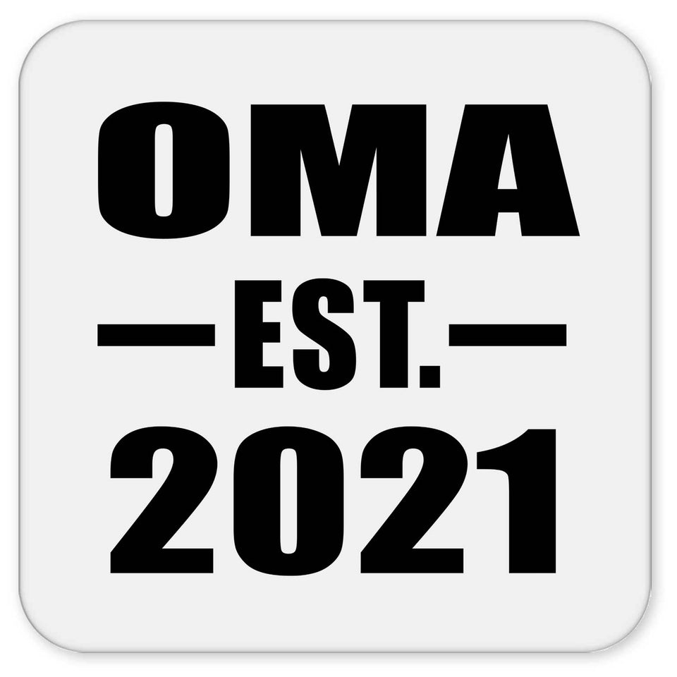 Oma Established EST. 2021 - Drink Coaster