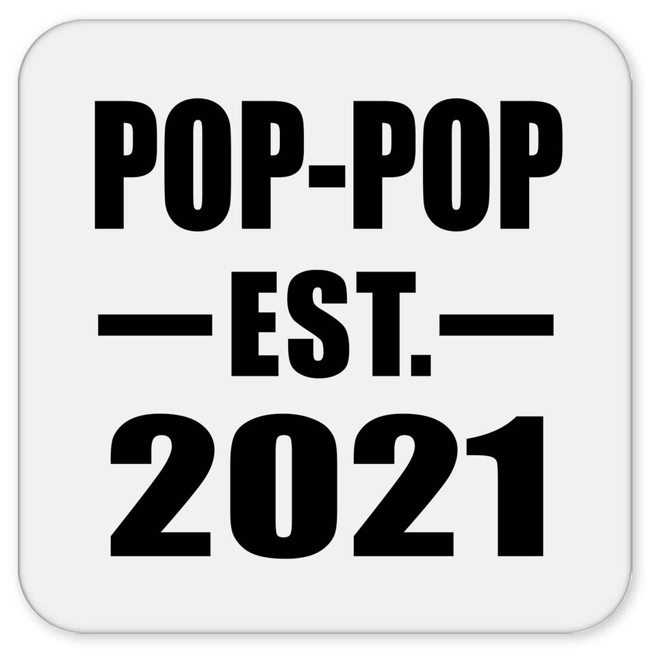 Pop-Pop Established EST. 2021 - Drink Coaster