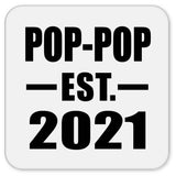Pop-Pop Established EST. 2021 - Drink Coaster
