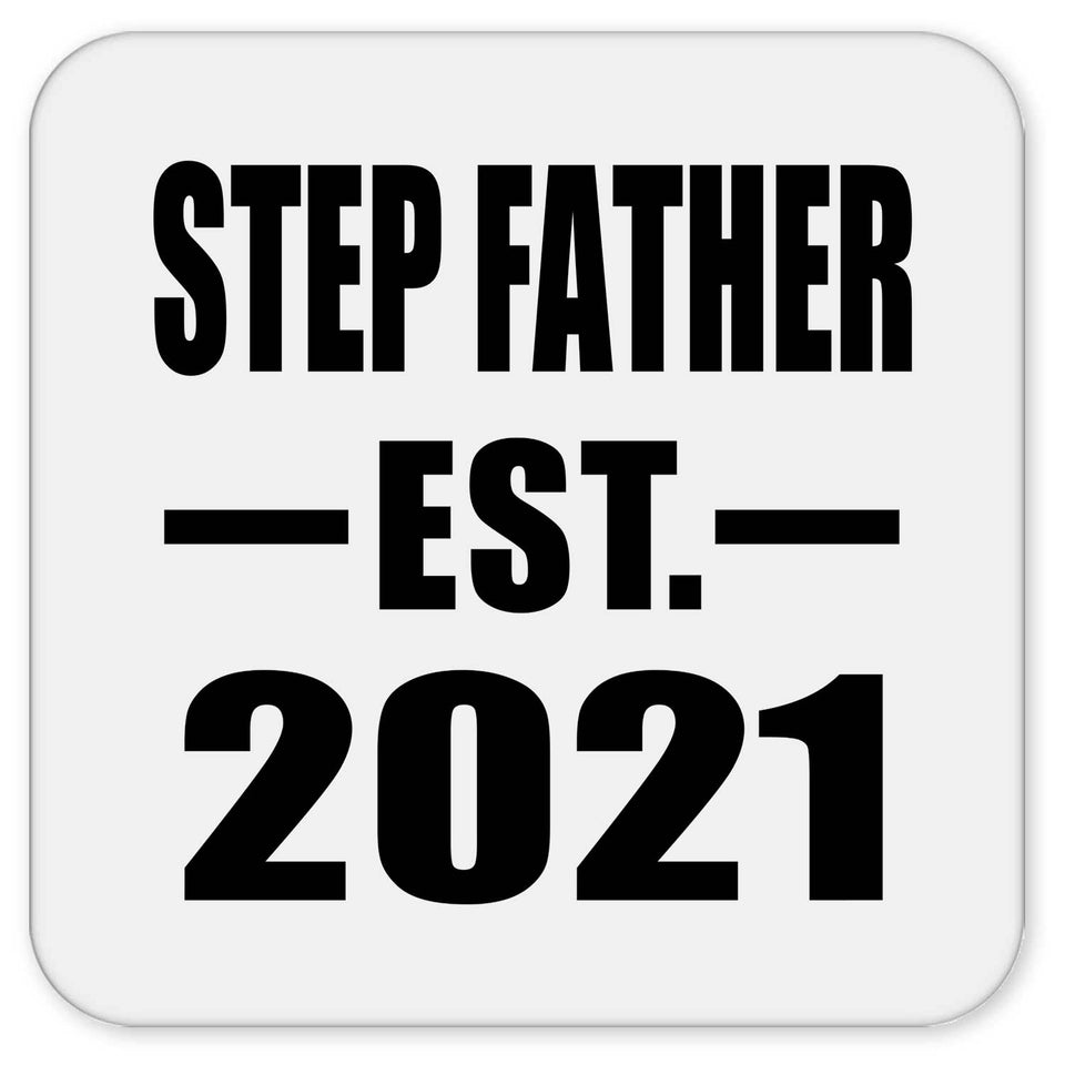 Step Father Established EST. 2021 - Drink Coaster