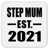Step Mum Established EST. 2021 - Drink Coaster