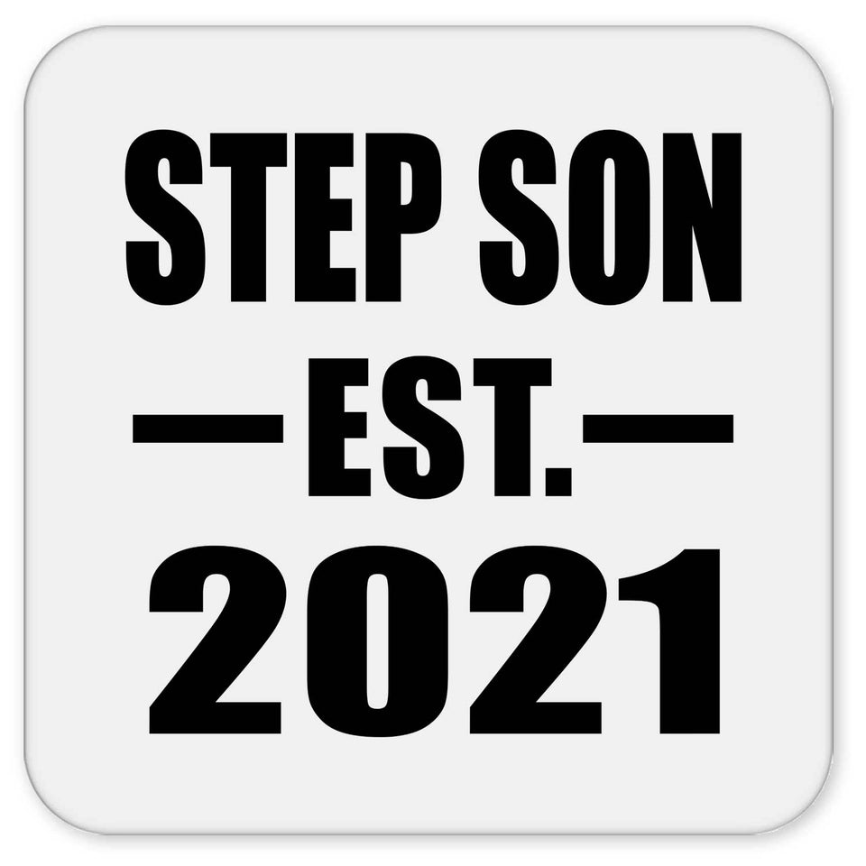 Step Son Established EST. 2021 - Drink Coaster