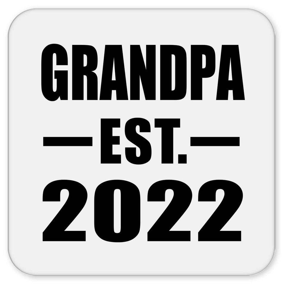 Grandpa Established EST. 2022 - Drink Coaster