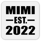 Mimi Established EST. 2022 - Drink Coaster