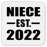 Niece Established EST. 2022 - Drink Coaster