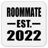 Roommate Established EST. 2022 - Drink Coaster