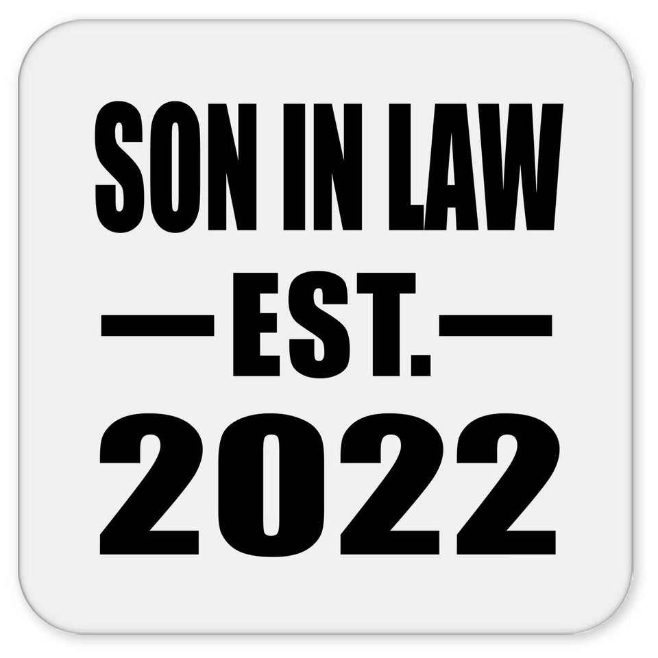 Son In Law Established EST. 2022 - Drink Coaster