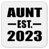 Aunt Established EST. 2023 - Drink Coaster