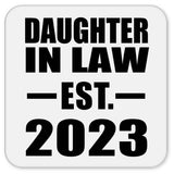 Daughter In Law Established EST. 2023 - Drink Coaster