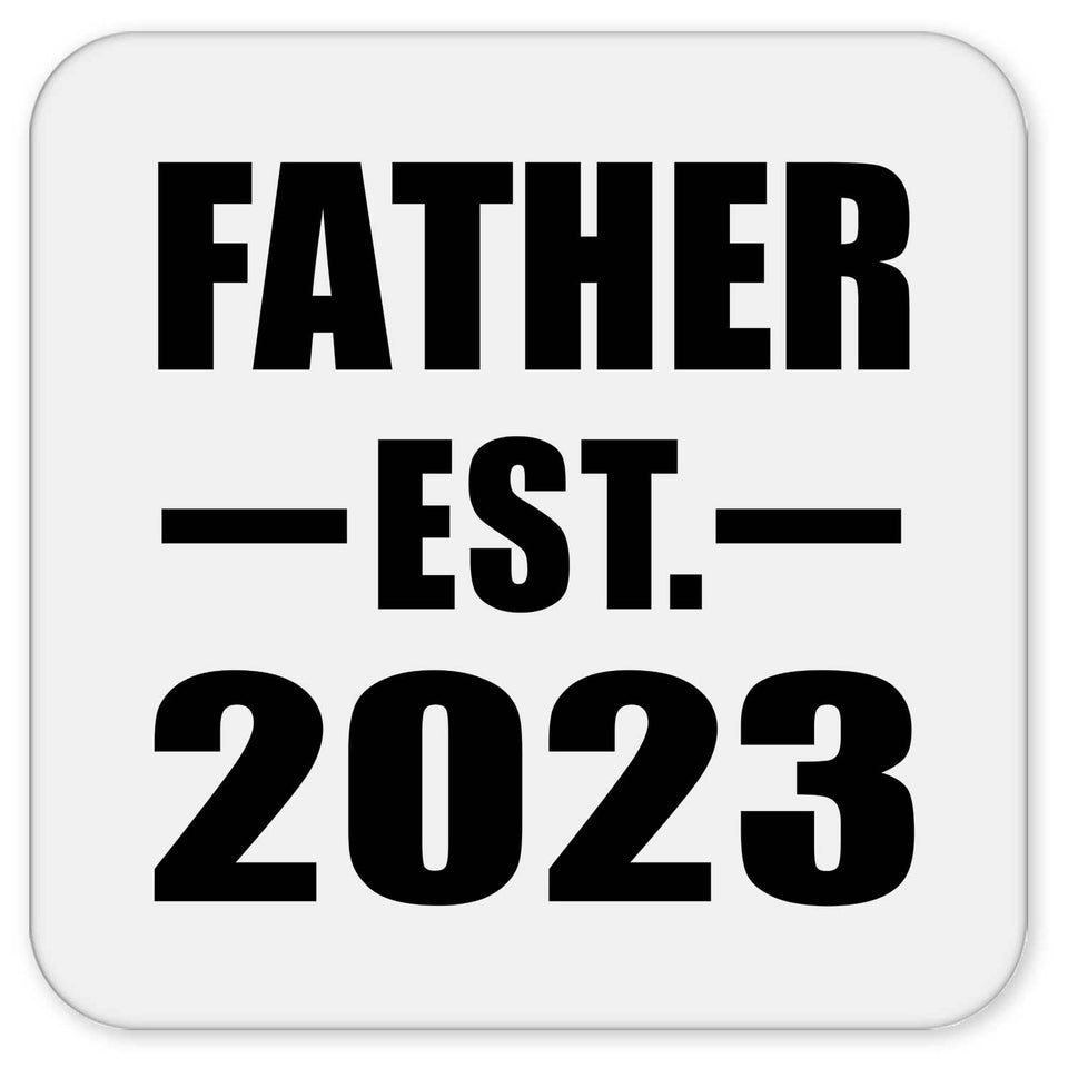 Father Established EST. 2023 - Drink Coaster