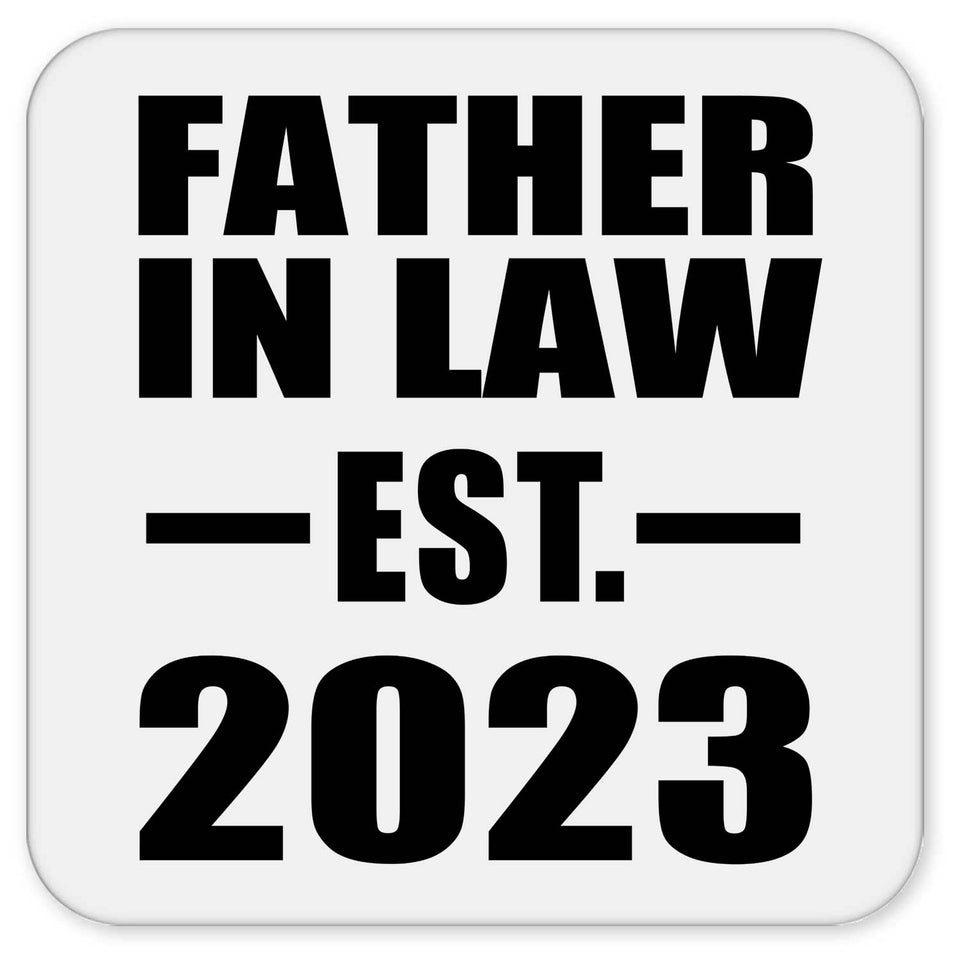 Father In Law Established EST. 2023 - Drink Coaster