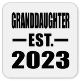 Granddaughter Established EST. 2023 - Drink Coaster
