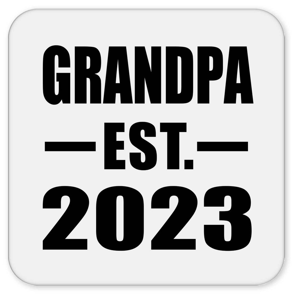 Grandpa Established EST. 2023 - Drink Coaster