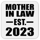 Mother In Law Established EST. 2023 - Drink Coaster
