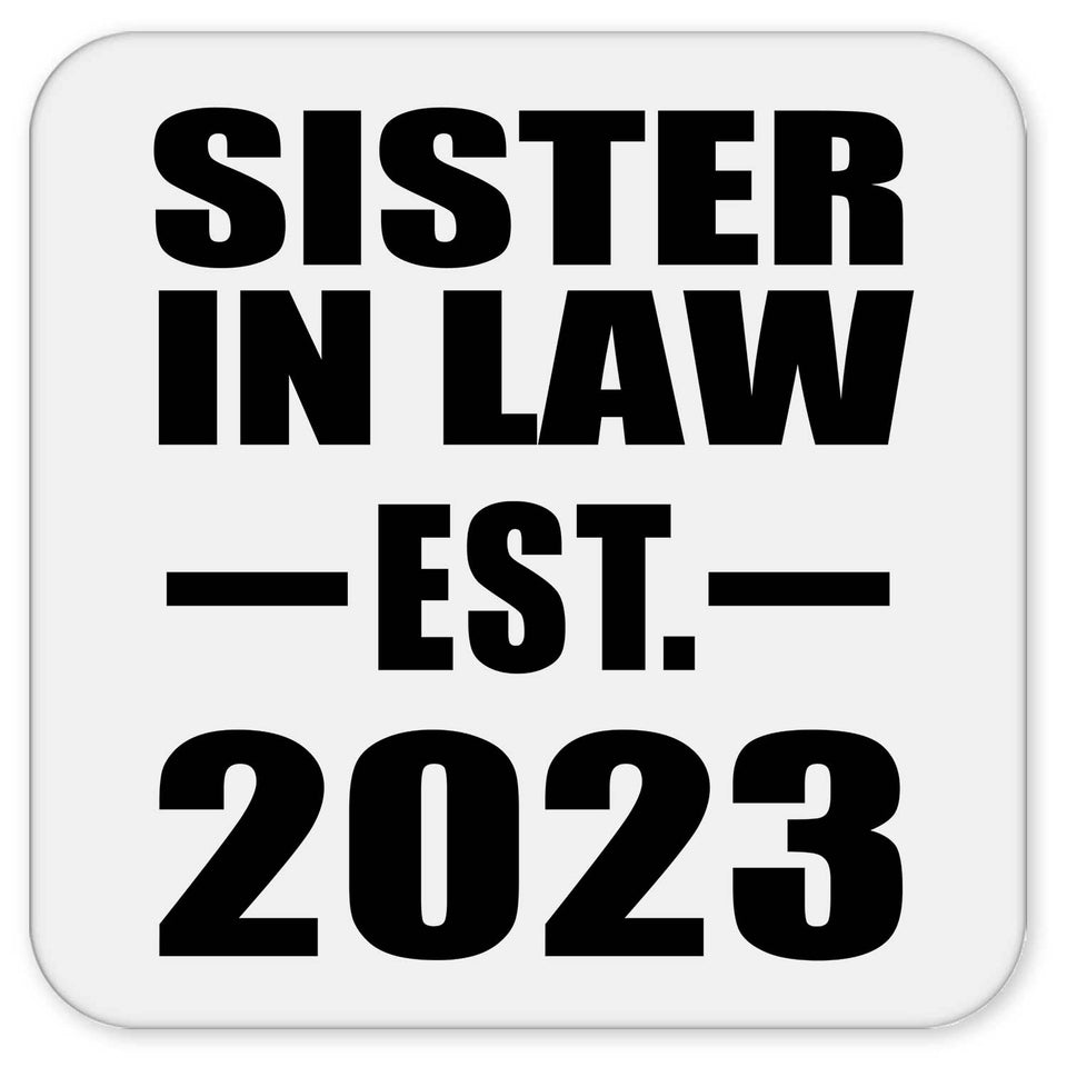 Sister In Law Established EST. 2023 - Drink Coaster
