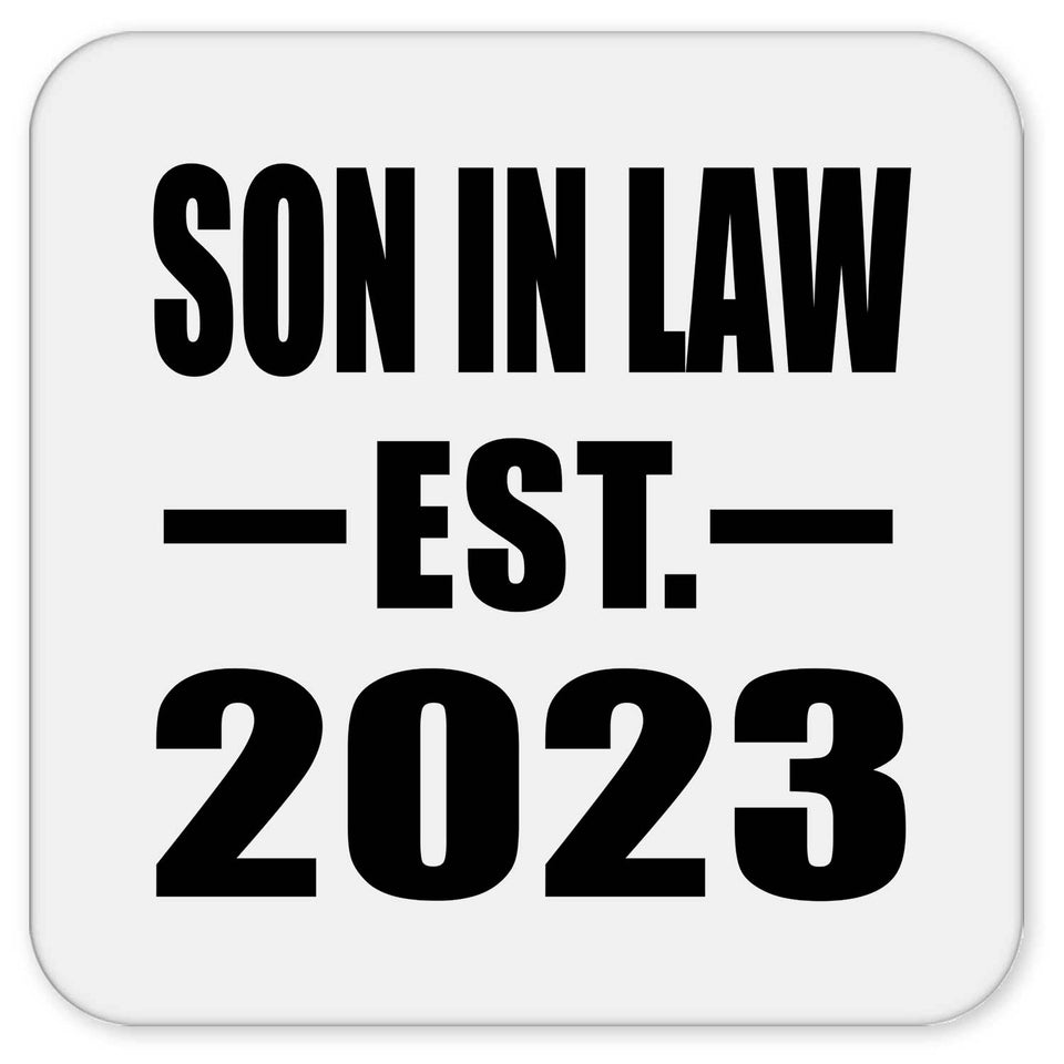 Son In Law Established EST. 2023 - Drink Coaster