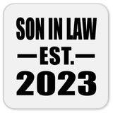 Son In Law Established EST. 2023 - Drink Coaster