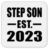 Step Son Established EST. 2023 - Drink Coaster