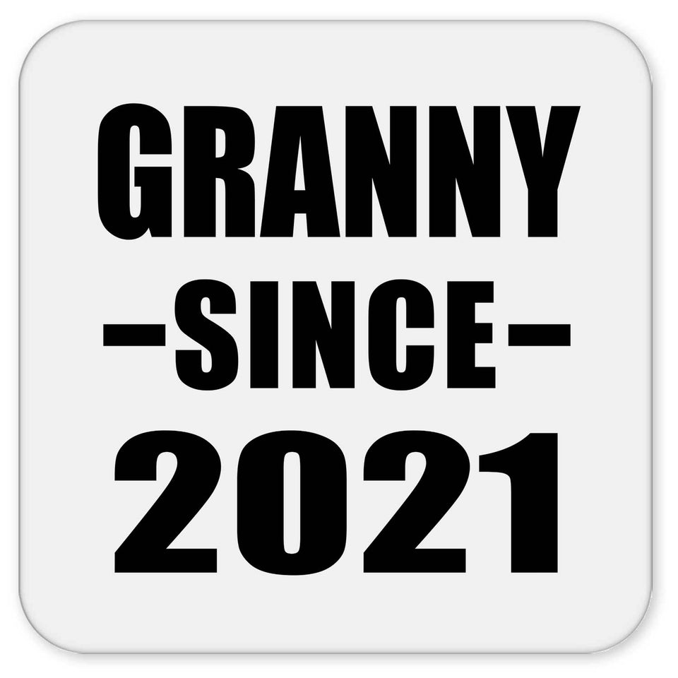 Granny Since 2021 - Drink Coaster