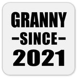Granny Since 2021 - Drink Coaster