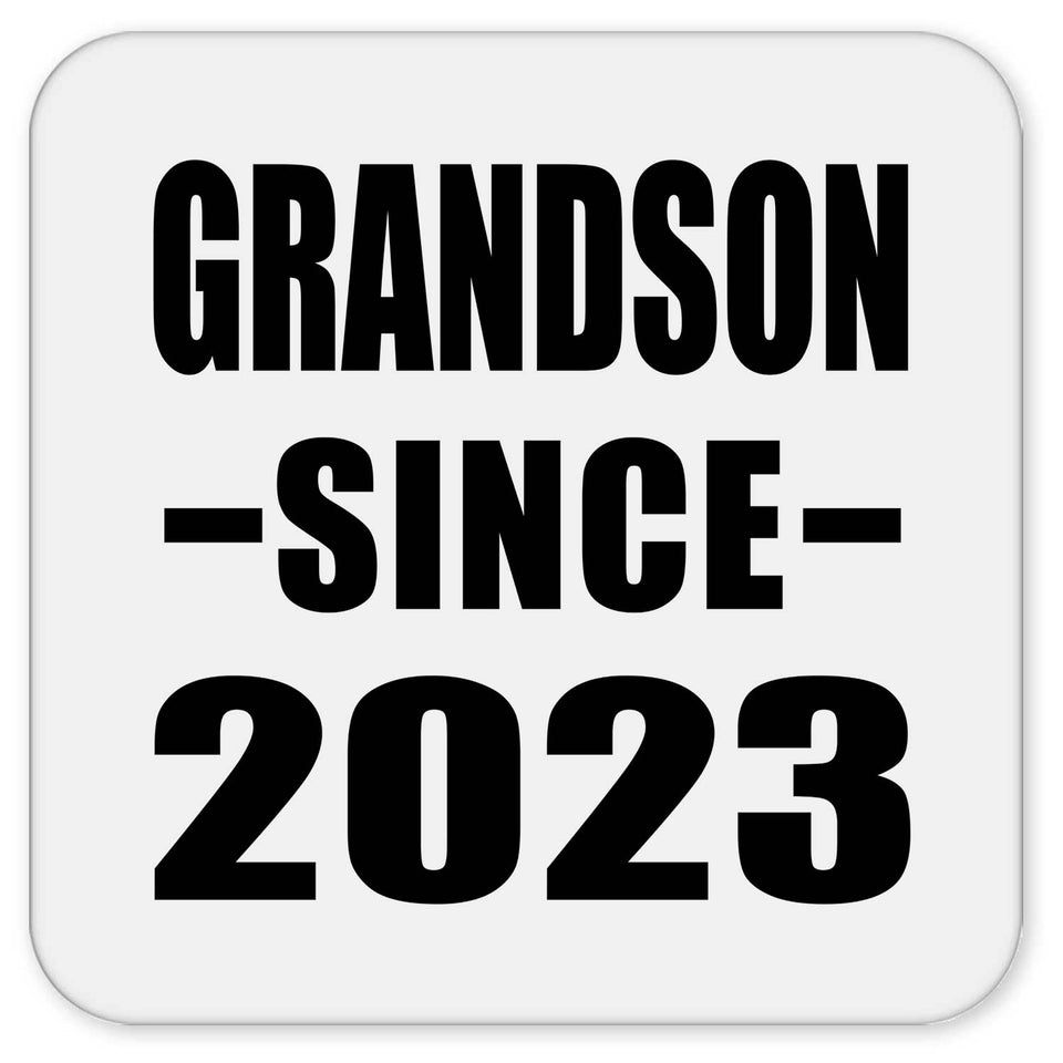 Grandson Since 2023 - Drink Coaster