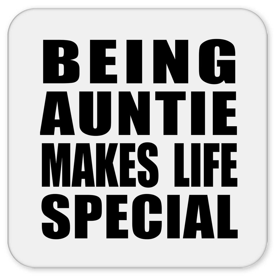 Being Auntie Makes Life Special - Drink Coaster
