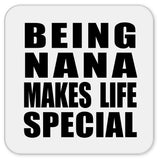 Being Nana Makes Life Special - Drink Coaster