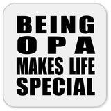 Being Opa Makes Life Special - Drink Coaster
