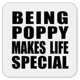 Being Poppy Makes Life Special - Drink Coaster