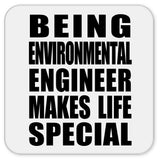 Being Environmental Engineer Makes Life Special - Drink Coaster