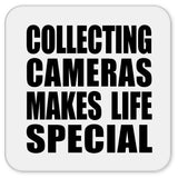 Collecting Cameras Makes Life Special - Drink Coaster