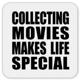 Collecting Movies Makes Life Special - Drink Coaster