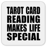 Tarot Card Reading Makes Life Special - Drink Coaster