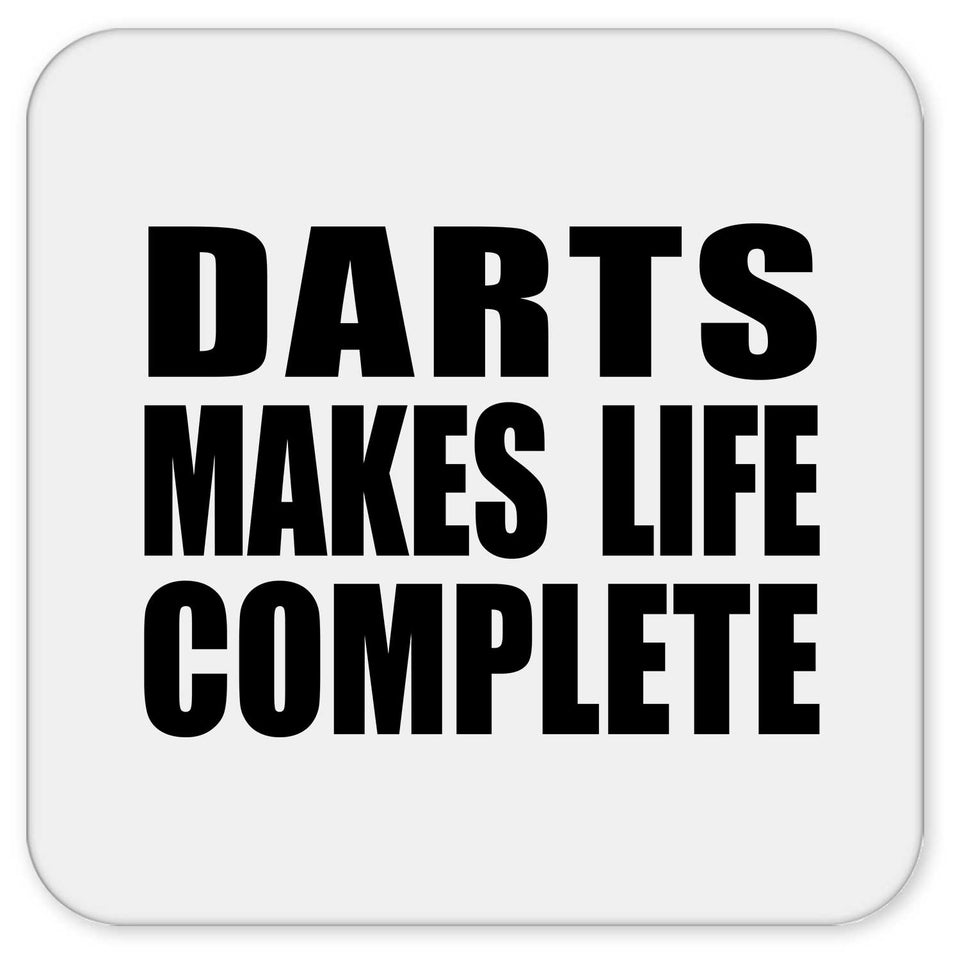 Darts Makes Life Complete - Drink Coaster